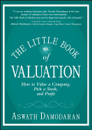The Little Book of Valuation - How to Value a Company, Pick a Stock, and Profit