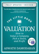 The Little Book of Valuation: How to Value a Company, Pick a Stock, and Profit