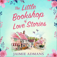 The Little Bookshop of Love Stories Lib/E