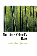 The Little Colonel's Hero