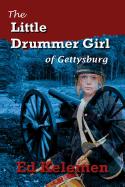 The Little Drummer Girl of Gettysburg