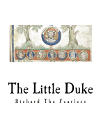 The Little Duke: Richard the Fearless