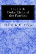 The Little Duke Richard the Fearless