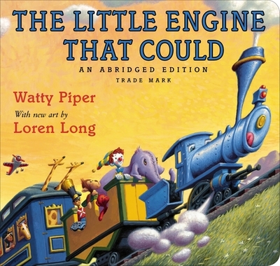 The Little Engine That Could: Loren Long Edition - Piper, Watty