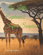 The Little Explorer's Safari Surprise