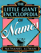 The Little Giant(r) Encyclopedia of Names