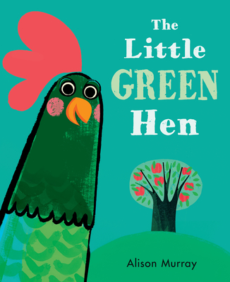 The Little Green Hen - 