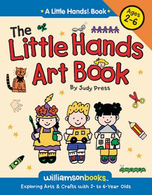 The Little Hands Art Book - Press, Judy