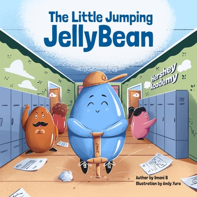 The Little Jumping JellyBean - _Editor, Ivy (Editor), and Bell-Hilliard, Imani Jonquil