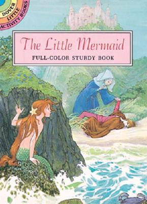 The Little Mermaid: Full-Color Sturdy Book - Beckett, Sheilah