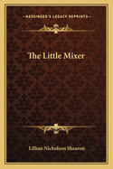 The little mixer
