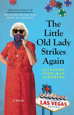 The Little Old Lady Strikes Again - Ingelman-Sundberg, Catharina