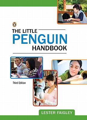 The Little Penguin Handbook - Faigley, Lester