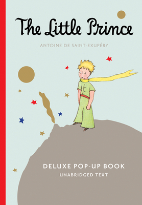 The Little Prince Deluxe Pop-Up Book with Audio - de Saint-Exupry, Antoine