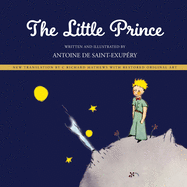 The Little Prince: New Translation by Richard Mathews with Restored Original Art