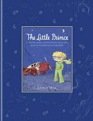 The Little Prince - Sfar, Joann, and Ardizzone, Sarah (Translated by)