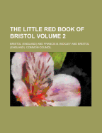 The Little Red Book of Bristol Volume 2