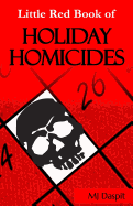 The Little Red Book of Holiday Homicides