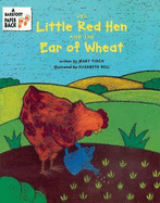 The Little Red Hen and the Ear of Wheat