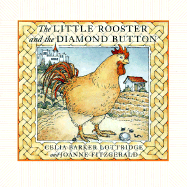 The Little Rooster and the Diamond Button