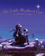 The Little Shepherd Girl: A Christmas Story