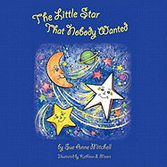 The Little Star That Nobody Wanted