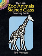 The Little Zoo Animals Stained Glass Coloring Book
