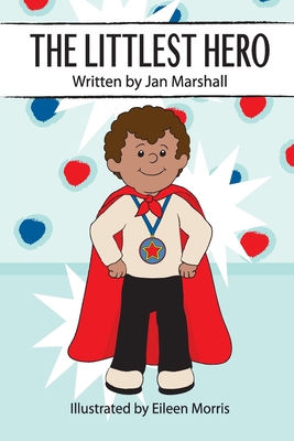 The Littlest Hero - Marshall, Jan