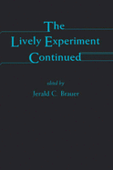 The Lively Experiment Continued