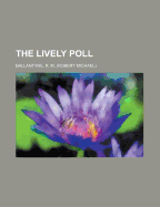 The Lively Poll