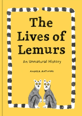 The Lives of Lemurs - Antinori, Andrea