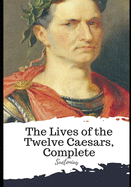 The Lives of the Twelve Caesars, Complete