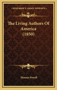 The Living Authors of America (1850)