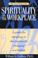 The Living Organization: Spirituality in the Workplace