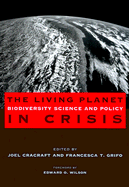The Living Planet in Crisis: Biodiversity Science and Policy