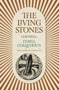 The living stones : Cornwall.