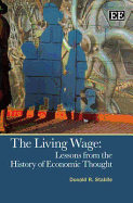 The Living Wage: Lessons from the History of Economic Thought - Stabile, Donald R