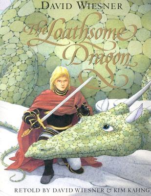 The Loathsome Dragon - Kahng, Kim, and Wiesner, David
