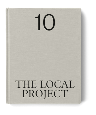 The Local Project: Book 10 - The Local Project