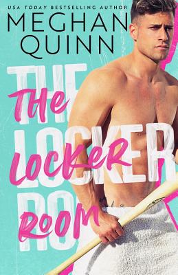 The Locker Room - Quinn, Meghan