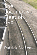 The Locomotive Fleet of Csxt