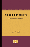The Logic of Society: A Philosophical Study