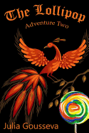 The Lollipop: Adventure Two