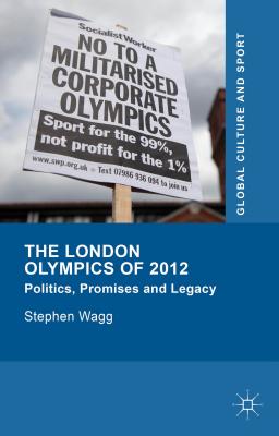 The London Olympics of 2012: Politics, Promises and Legacy - Wagg, Stephen