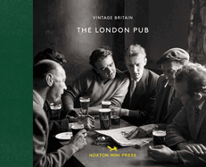 The London Pub 1900-1960