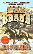 The Lone Rider - Brand, Max