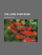 The Lone Star Rush