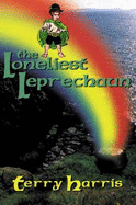 The Loneliest Leprechaun