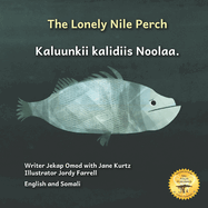 The Lonely Nile Perch: Don't Judge A Fish By Its Cover in English and Somali