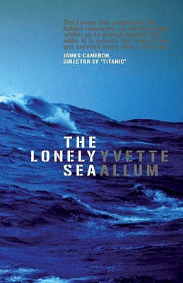 The Lonely Sea - Allum, Yvette